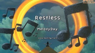 Restless - MelodyDay (Instrumental & Lyrics)