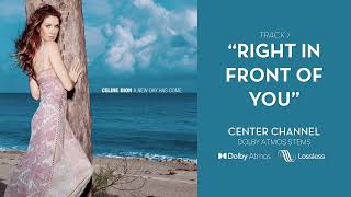 Celine Dion - Right In Front Of You (Dolby Atmos Stems)