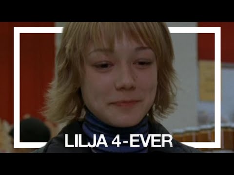 LILJA 4-EVER es deprimente.