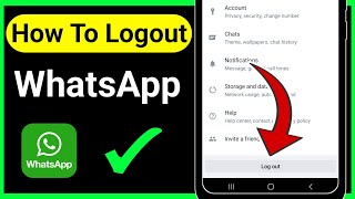 How To Logout Whatsapp Account [Android &iOS] | How To Logout Whatsapp