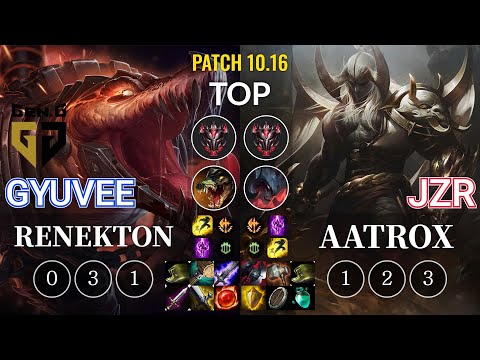GEN gyuvee Renekton vs Jzr Aatrox Top - KR Patch 10.16
