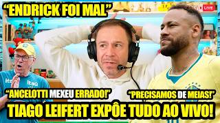 TIAGO LEIFERT EXPÔE TUDO APÓS ELIMINAÇÃO DO BRASIL NA COPA DO MUNDO! "O ANCELOTTI ERROU DEMAIS!" E+