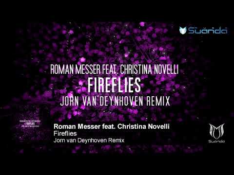 Roman Messer feat. Christina Novelli - Fireflies (Jorn van Deynhoven Remix)
