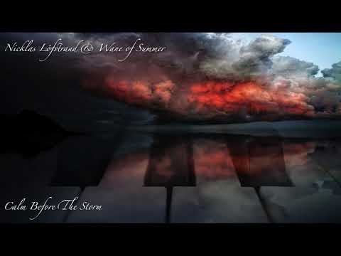 Nicklas Löfstrand & Wane of Summer - Calm Before The Storm