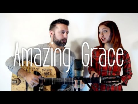 Amazing Grace (Dario Pinelli ft Federica Caroppa) Acoustic Guitar Version