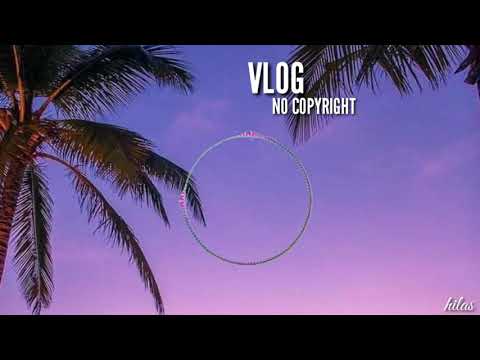 HILAS.FT CHILL MUSIC LIKE IN PARADISE/BACKGROUND/NO COPYRIGHT