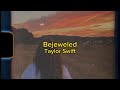 Taylor Swift - Bejeweled ( Audio)