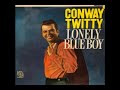 Conway Twitty - Blue Moon