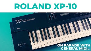 Video thumbnail for Roland XP-10 Multitimbral Synthesizer - 90s GM machine by Alfonse