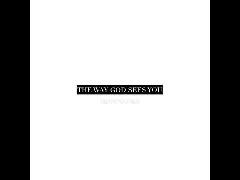 Thumbnail for The Way God Sees You video