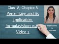 Percentage and its application class 8/ Formulas/ Solved Examples