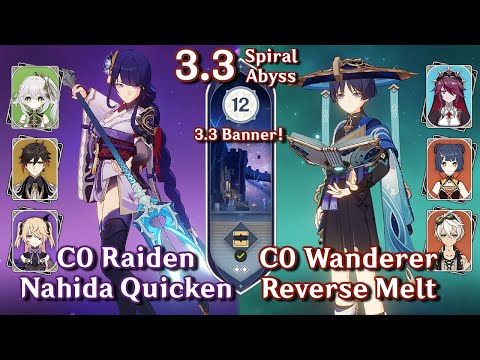 C0 Wanderer Melt & C0 Raiden Nahida Aggravate | Spiral Abyss 3.3 - Floor 12 9⭐| Genshin Impact