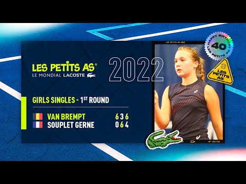 Les Petits As 2022 | Girls 1st Round | Lilou Souplet Guerne vs. Marilyn Van Brempt