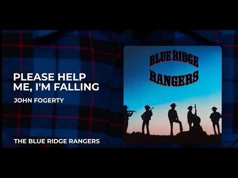 John Fogerty - Please Help Me I'm Falling from The Blue Ridge Rangers