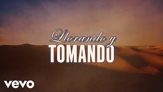 Yadir Torres - Llorando Y Tomando (LETRA/En Vivo)