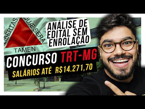 TUDO SOBRE O EDITAL DO TRT-MG EM 14 MINUTOS SEM ENROLAÇÃO