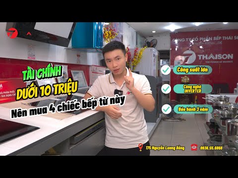 Tài chính dưới 10 triệu nên mua bếp từ nào tốt và chất lượng?