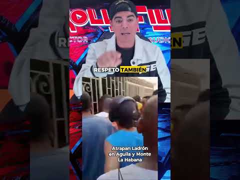 👆Centro Habana en tensión👆Vecinosos detienen a un intruso y no hay versión oficial