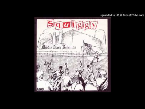 Squiggy - Middle Class Rebellion (Full EP)