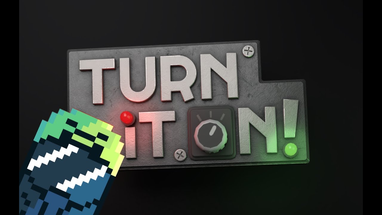 Turn It On! video thumbnail