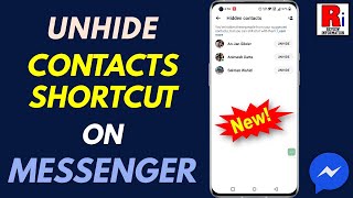 How to Unhide Any Hidden Contact Shortcut on Facebook Messenger