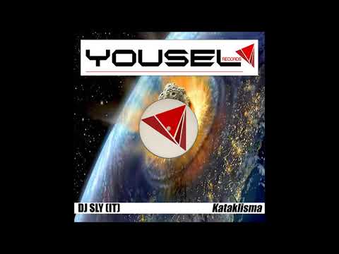 Dj Sly (IT) - Kataklisma (Original Mix)
