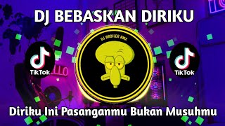 Download lagu Diriku Ini Pasanganmu Bukan Musuhmu TikTok Viral Remix Full BassTerbaru || DJ BEBASKAN DIRIKU mp3
