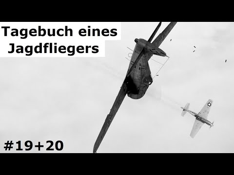 Kampf über den Wolken – Tagebuch eines Jagdfliegers – Teil 19 + 20