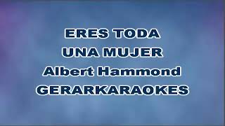 Eres toda una mujer - Albert Hammond - Karaoke