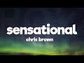 Chris Brown - Sensational (Lyrics) ft. Davido & Lojay
