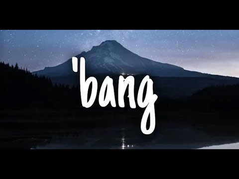 Bang