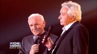 Michel Sardou et Charles Aznavour / Je m&#39;voyais déjà (Live 2017)
