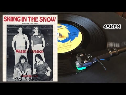 Wigan's Ovation - Skiing In The Snow, 1975, Spark - SRL. 1122, Vinyl, 7", 45 RPM, Single