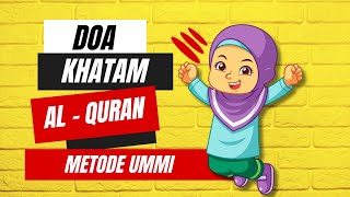 Download lagu METODE UMMI - DOA KHATAM AL-QURAN mp3