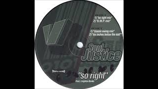 Soul Justice - So Right (U.M.P. Mix)