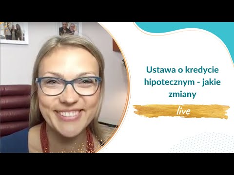 Ustawa o kredycie hipotecznym - jakie zmiany | Assesoria