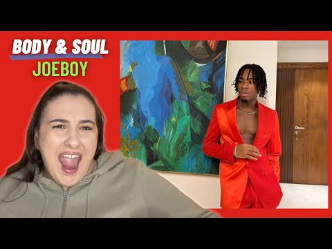Joeboy - Body & Soul / Just Vibes Reaction