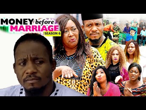 Money Before Marriage Season 6 Finale - 2018 Latest Nigerian Nollywood Movie Full HD | YouTube Films