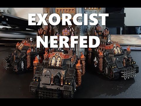 EXORCIST NERFED NEW RULES REVILED
