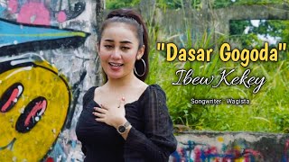 Download lagu Ibew Kekey-Dasar Gogoda ( video)Lagu pop sunda terbaru mp3 Download lagu Ibew Kekey-Dasar Gogoda ( video)Lagu pop sunda terbaru mp3