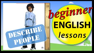 Describe people in English | Learn English Lessons - Beginner vocabulary