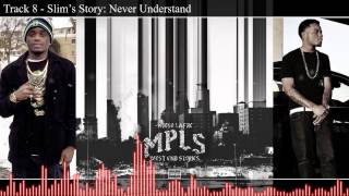Rap - Nikko Lafre - MPLS: West End Stories Preview - Track 8 - Slim's Story: Never Understand