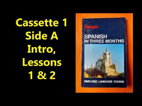 HUGO SPANISH IN THREE MONTHS - SELF STUDY COURSE - CASSETTE 1 - SIDE A (1984) (PDF IN DESCRIPTION)