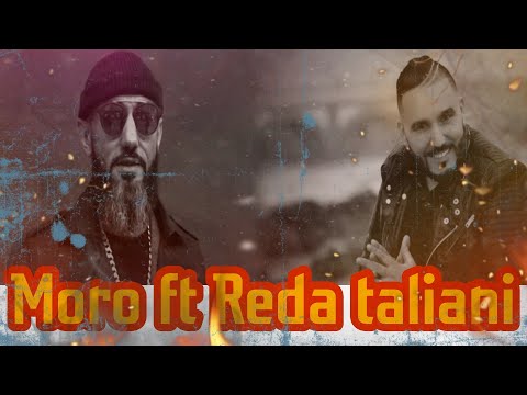 Moro feat reda Taliani 🇲🇦🇩🇿 🔥🔥🔥