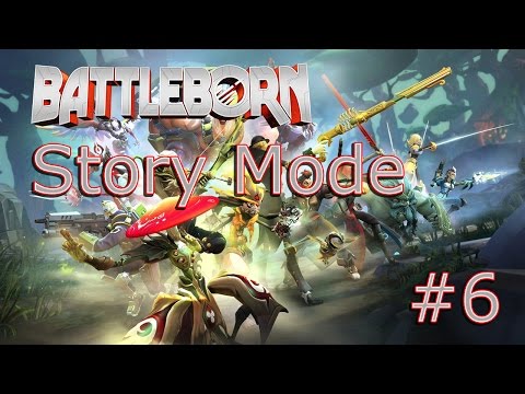 Battleborn Story Mode: Float Like Butterflies, Sting Like BB's - Part 6