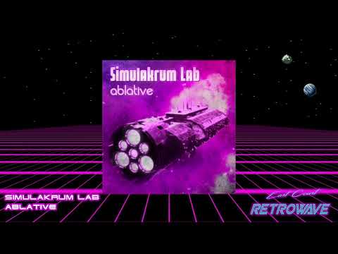 Simulakrum Lab - Ablative | Synthwave