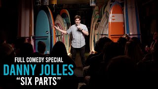Danny Jolles - 6 Parts (Full Comedy Special) video