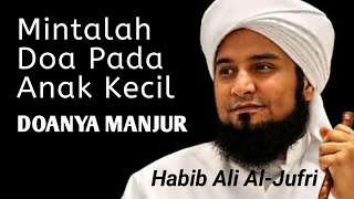 Download lagu DOA ANAK KECIL MUSTAJAB || Habib Ali Al-Jufri #reels #shorts mp3