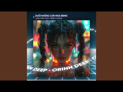 Dưới Những Cơn Mưa (Remix House)