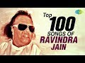 100 Songs Of Ravindra Jain रविंद्र जैन के 100 गाने HD Songs One Stop